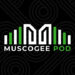 Listen to the Muscogee Pod