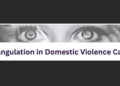 MCN CVS Strangulation Prevention Training can help with future Domestic Violence Cases